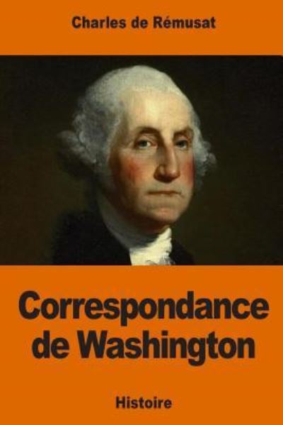 Cover for Charles De Remusat · Correspondance de Washington (Paperback Book) (2016)