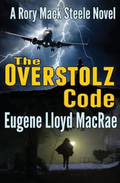 Cover for Eugene Lloyd MacRae · The Overstolz Code (Paperback Book) (2017)