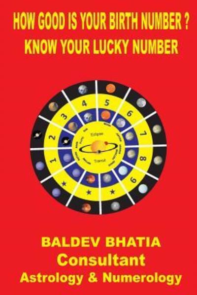 Cover for Baldev Bhatia · How Good Is Your Birth Number (Paperback Book) (2017)