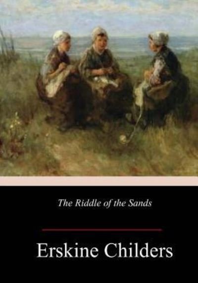 Cover for Erskine Childers · The Riddle of the Sands (Paperback Bog) (2017)