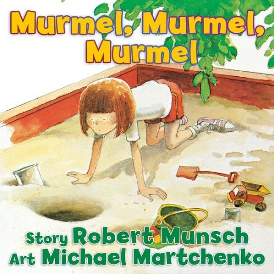 Cover for Robert Munsch · Murmel, Murmel, Murmel - Classic Munsch (Kartongbok) [Brdbk edition] (2014)