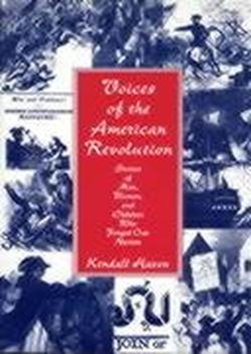 Cover for Kendall Haven · Voices of the American Revolution: Stories of Men, Women, and Children Who Forged Our Nation (Pocketbok) (2000)