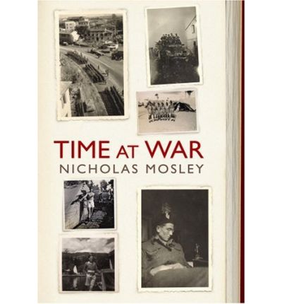 Cover for Nicholas Mosley · Time at War (Paperback Book) (2006)