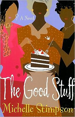 The Good Stuff - Michelle Stimpson - Books - Harrison House - 9781577948568 - April 1, 2009