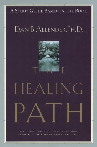Cover for Dan Allender · Healing Path (Study Guide): The Healing Path Study Guide: How the Hurts in your Past Can Lead you to a More Abundant Life (Taschenbuch) (1999)