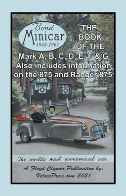 Cover for R H Warring · Book of the Bond Minicar Three Wheeler 1948-1967 Mark A Through G (Paperback Bog) (2021)