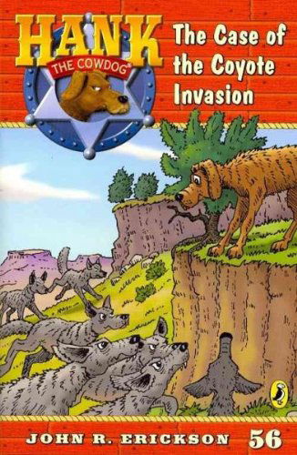 Cover for John R. Erickson · The Case of the Coyote Invasion (Hank the Cowdog (Quality)) (Pocketbok) (2011)