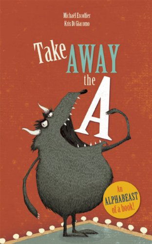 Cover for Michael Escoffier · Take Away the A (Hardcover Book) (2014)