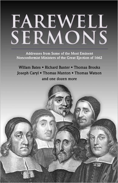 Cover for Richard Baxter · Farewell Sermons: from Non-conformist Ministers Ejected from Their Pulpits in 1662 (Taschenbuch) (2011)