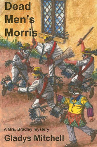 Dead Men's Morris (Mrs. Bradley Mysteries) - Gladys Mitchell - Books - Rue Morgue - 9781601870568 - February 1, 2011