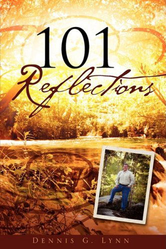 Cover for Dennis G. Lynn · 101 Reflections (Paperback Book) (2008)