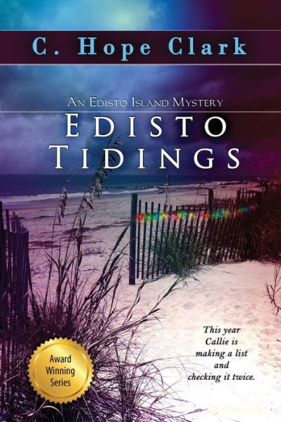 Cover for C Hope Clark · Edisto Tidings: The Edisto Island Mysteries, Book 6 (Paperback Bog) (2019)