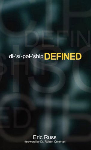 Cover for Eric Russ · Discipleship Defined (Hardcover Book) (2010)