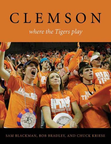 Cover for Sam Blackman · Clemson: Where the Tigers Play (Paperback Book) (2013)