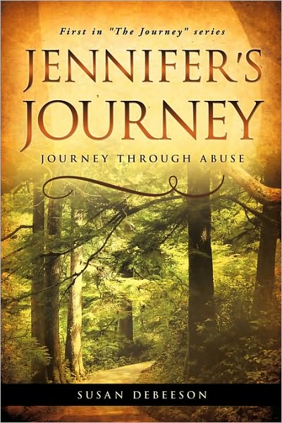 Cover for Susan Debeeson · Jennifer's Journey (Paperback Book) (2010)