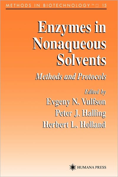 Cover for Evgeny N Vulfson · Enzymes in Nonaqueous Solvents: Methods and Protocols - Methods in Biotechnology (Paperback Book) [Softcover reprint of hardcover 1st ed. 2001 edition] (2010)