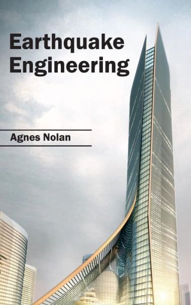 Cover for Agnes Nolan · Earthquake Engineering (Hardcover Book) (2015)