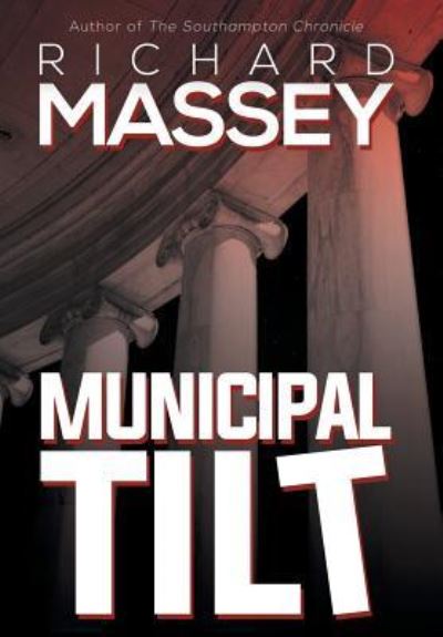 Cover for Richard Massey · Municipal Tilt (Hardcover Book) (2017)