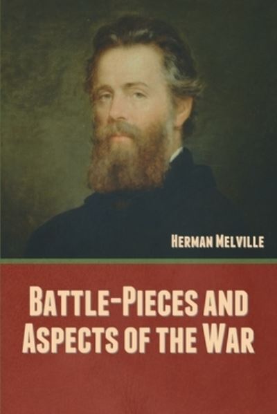 Cover for Herman Melville · Battle-Pieces and Aspects of the War (Pocketbok) (2022)