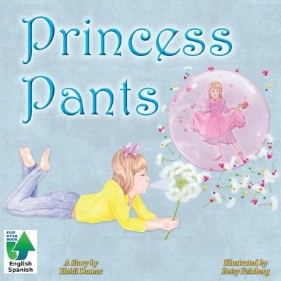 Cover for Heidi Damec · Princess Pants (Book) (2021)