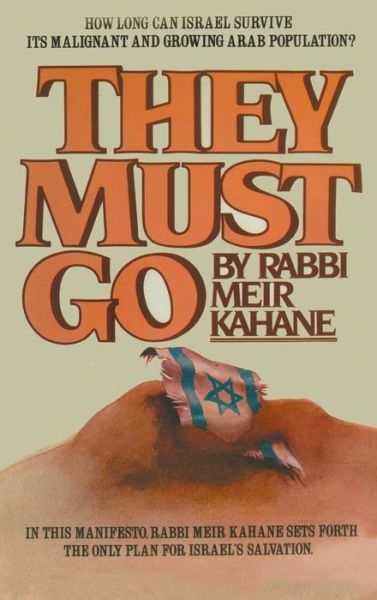 Cover for Rabbi Meir Kahane · They Must Go (Buch) (2019)