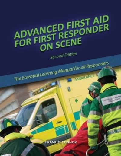 Cover for Frank O'Connor · Advanced First Aid for First Responder on Scene (Paperback Book) (2021)