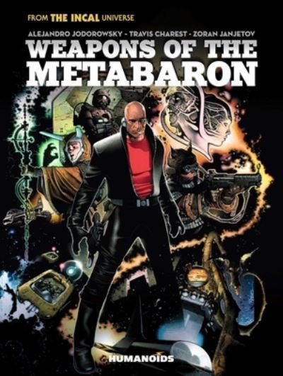Cover for Alejandro Jodorowsky · Weapons of the Metabaron (Hardcover bog) (2023)