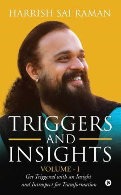 Cover for Harrish Sai Raman · Triggers and Insights Volume - I (Paperback Book) (2019)