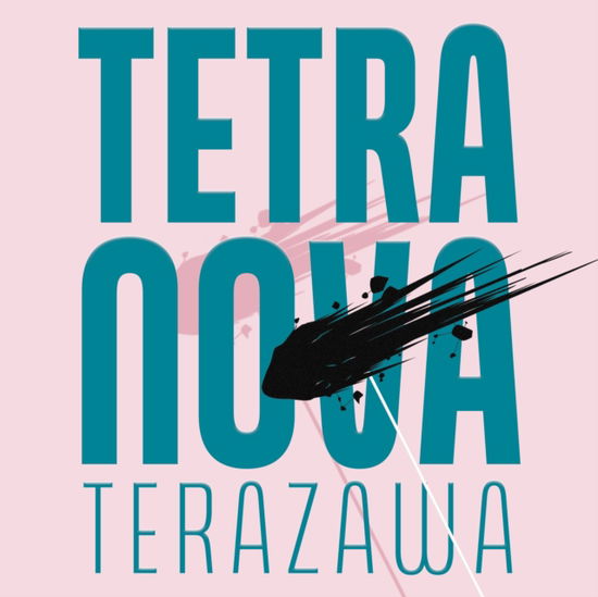 Cover for Sophia Terazawa · Tetra Nova (Paperback Book) (2025)