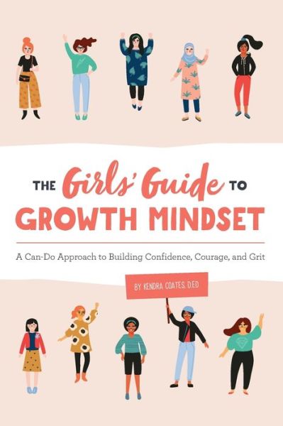 Cover for Kendra Coates · The Girls' Guide to Growth Mindset (Paperback Book) (2020)