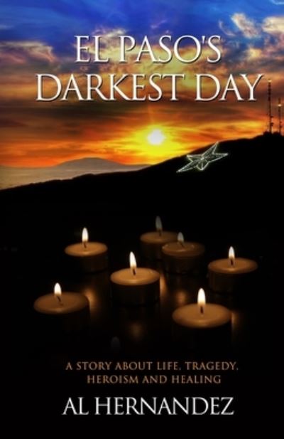 Cover for Al Hernandez · El Paso's Darkest Day (Paperback Book) (2020)