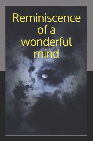 Cover for Saurya Pal · Reminiscence of a wonderful mind (Paperback Book) (2020)