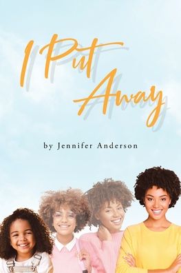 Cover for Jennifer Anderson · I Put Away (Pocketbok) (2022)