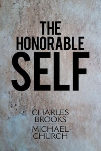 Cover for Charles Brooks · The Honorable Self (Paperback Book) (2020)