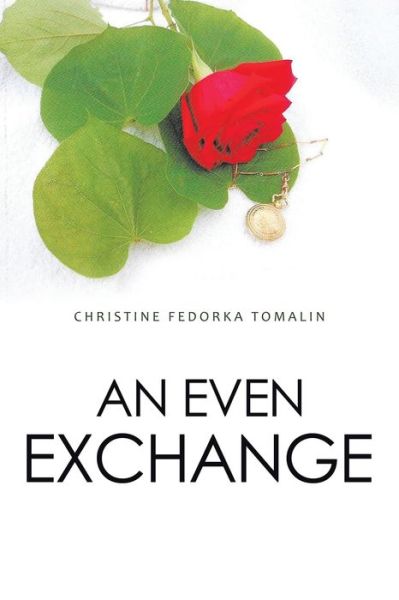 Cover for Christine Fedorka Tomalin · An Even Exchange (Paperback Book) (2020)
