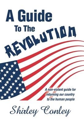 Cover for Shirley Conley · A Guide to the Revolution (Hardcover Book) (2021)
