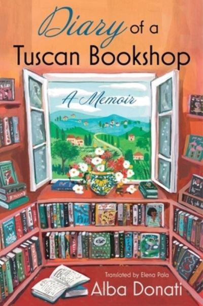 Diary of a Tuscan Bookshop - Alba Donati - Bücher - Scribner - 9781668015568 - 30. Mai 2023