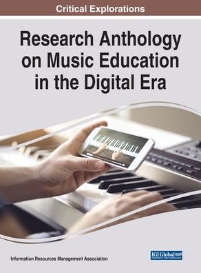 Cover for Information Resources Management Association · Research Anthology on Music Education in the Digital Era (Hardcover Book) (2022)