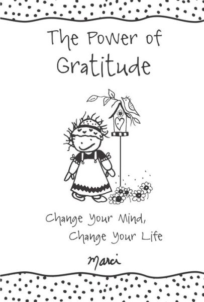 The Power of Gratitude - Marci - Books - Blue Mountain Arts - 9781680882568 - September 1, 2018