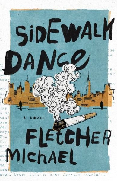 Cover for Fletcher Michael · Sidewalk Dance (Hardcover bog) [New edition] (2024)