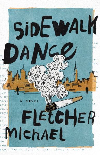 Cover for Fletcher Michael · Sidewalk Dance (Inbunden Bok) [New edition] (2024)