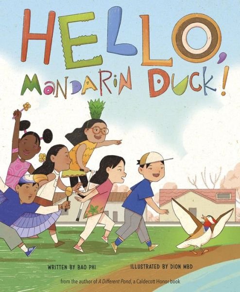 Cover for Bao Phi · Hello, Mandarin Duck! (Gebundenes Buch) (2021)