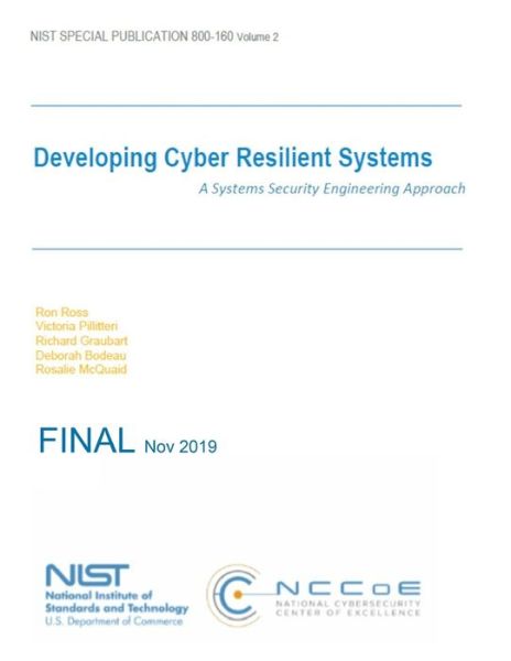 Cover for National Institute of Standards and Tech · Developing Cyber Resilient Systems (Paperback Book) (2019)