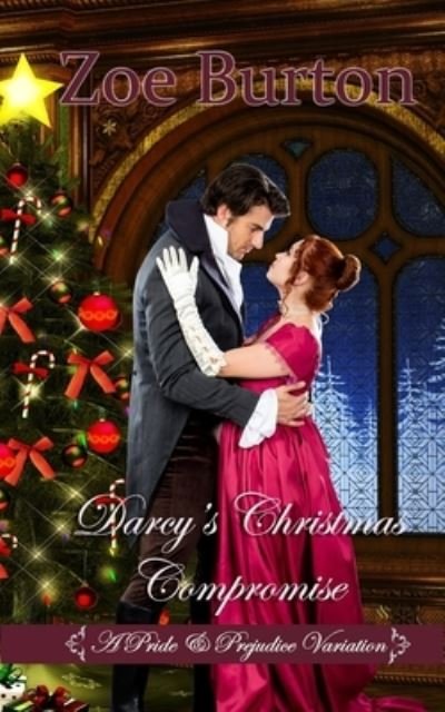 Cover for Zoe Burton · Darcy's Christmas Compromise (Paperback Book) (2019)