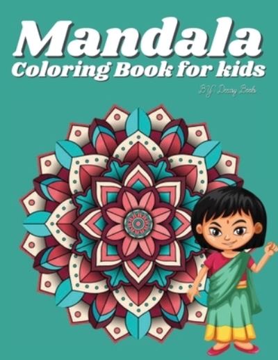 Cover for Deeasy Books · Mandala Coloring Book for kids (Paperback Book) (2021)