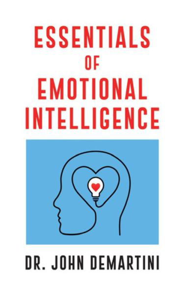 Cover for Dr. John Demartini · Essentials of Emotional Intelligence (Taschenbuch) (2024)