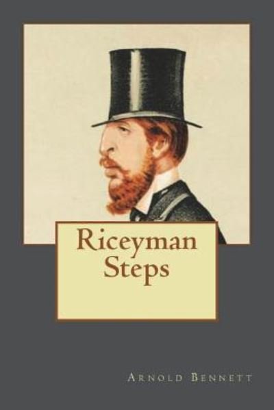 Cover for Arnold Bennett · Riceyman Steps (Paperback Book) (2018)
