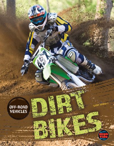 Cover for Gary Sprott · Dirt Bikes (Book) (2019)