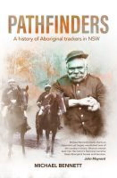 Cover for Michael Bennett · Pathfinders: A history of Aboriginal trackers in NSW (Paperback Book) (2020)