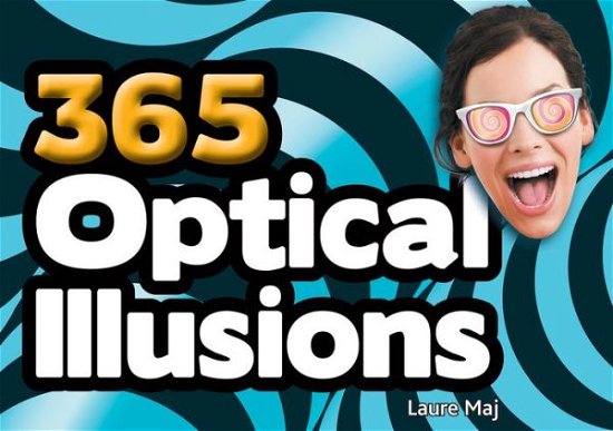Laure Maj · 365 Optical Illusions (Paperback Book) (2016)